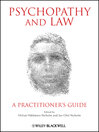 Psychopathy and Law (eBook): A Practitioner's Guide